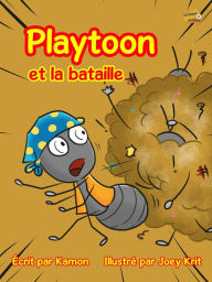 Title: Playtoon et la bataille, Author: Kamon