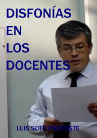 Title: Disfonías en los docentes, Author: Luis Soto Provoste
