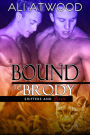 Bound to Brody
