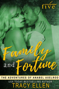 Title: Family & Fortune, Author: Tracy Ellen