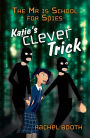 The Mr Is School for Spies: Katie's Clever Trick