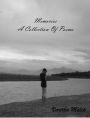 Memories: A collection of poems