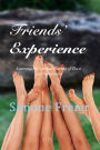 Friends' Experience: Learning the Sublime Essence of Trust and Submission