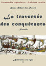 La traversée des conquérants (Normandie légendaire - histoires courtes, #42)