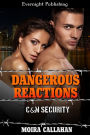 Dangerous Reactions