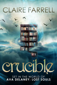 Title: Crucible (A Phoenix Novella), Author: Claire Farrell