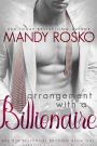 Arrangement with a Billionaire (Bad Boy Billionaire Brothers Book One)