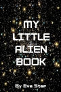 My Little Alien Book