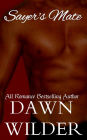 Sayer's Mate (Gay Erotic Romance Short)