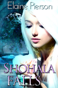 Title: Shohala Falls, Author: Elaine Pierson