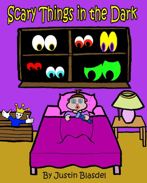 scary-things-in-the-dark-by-justin-blasdel-nook-book-ebook-barnes