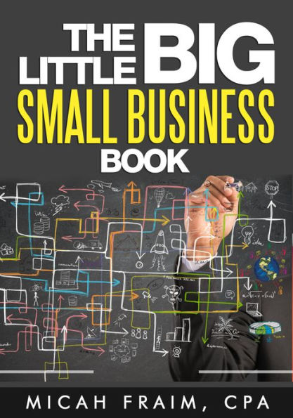 The Little Big Small Business Book