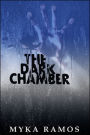The Dark Chamber