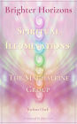 Brighter Horizons: Spiritual Illuminations from the Magdaleine Group.