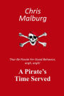 A Pirate's Time Served
