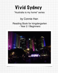 Title: Vivid Sydney, Author: Connie Han