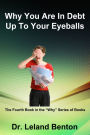 Why You Are In Debt Up To Your Eyeballs