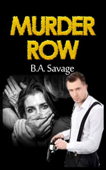 Murder Row (A Private Detective Mystery Series of crime mystery novels Book 1 )