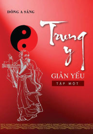 Title: Trung y gian yeu (tap mot), Author: Dong A Sang