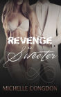 Revenge is Sweeter