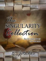 The Singularity Collection