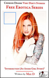 Very Dirty Stories Free Erotica Series Presents: