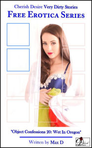 Very Dirty Stories Free Erotica Series Presents: