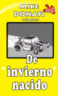 De invierno nacido