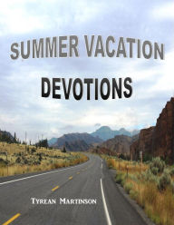 Title: Summer Vacation Devotions, Author: Tyrean Martinson