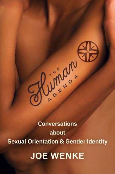 The Human Agenda: Conversations about Sexual Orientation & Gender Identity