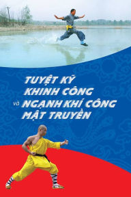 Title: Tuyet ky khinh cong va nganh khi cong mat truyen, Author: Dong A Sang