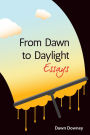 From Dawn to Daylight