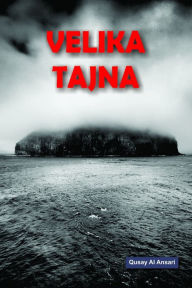 Title: Velika Tajna, Author: Qusay Al Ansari