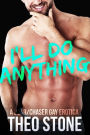 I'll Do Anything