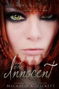 Title: The Innocent, Author: Michelle K. Pickett