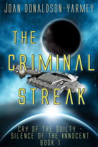 Title: The Criminal Streak, Author: Joan Donaldson-Yarmey