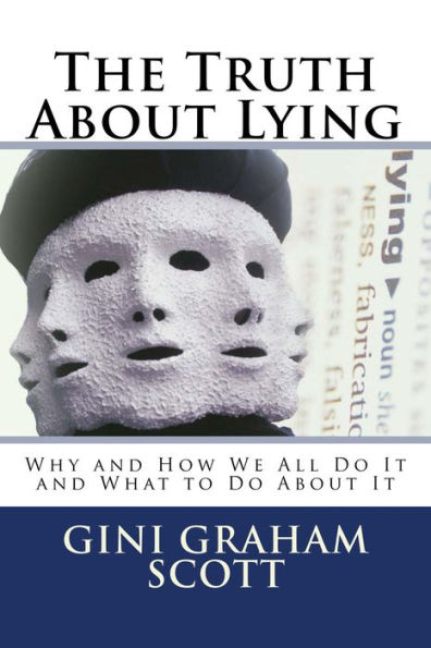 The Truth About Lying