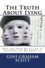 The Truth About Lying