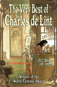 The Very Best of Charles de Lint