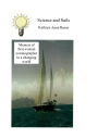 Science and Sails (Memoir of first female oceanographer in a changing world)
