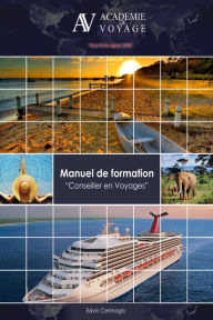 Title: Manuel de formation Conseiller en Voyages, Author: Edvin Cerimagic
