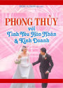 Phong thuy voi tinh yeu, hon nhan va kinh doanh.