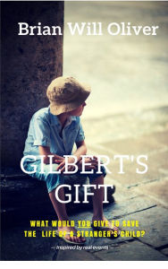 Title: Gilbert's Gift, Author: Brian Oliver