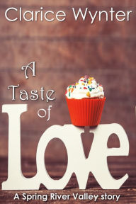 Title: A Taste of Love, Author: Clarice Wynter