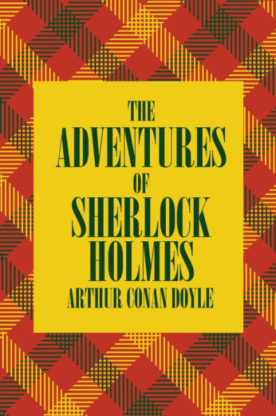 The Adventures of Sherlock Holmes (NOOK Edition)