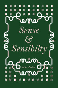 Title: Sense and Sensibility (NOOK Edition), Author: Jane Austen