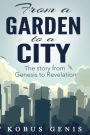 From a Garden to a City