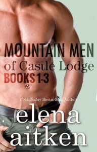Mountain Men of Castle Lodge--Box Set #1