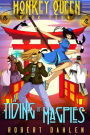 A Tiding Of Magpies (Monkey Queen, #4)