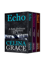 Title: The Kate Redman Mysteries Volume 2 (Snarl, Chimera, Echo), Author: Celina Grace